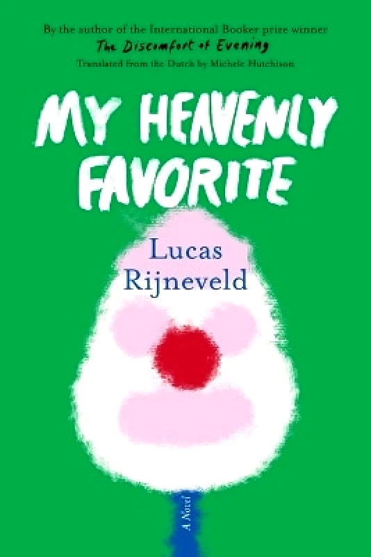 Graywolf Press My Heavenly Favorite Lucas Rijneveld Graywolf Press