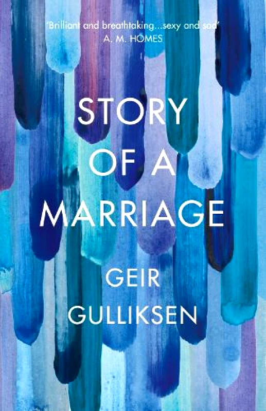 Chatto & Windus The Story of a Marriage Geir Gulliksen Chatto & Windus Hardback