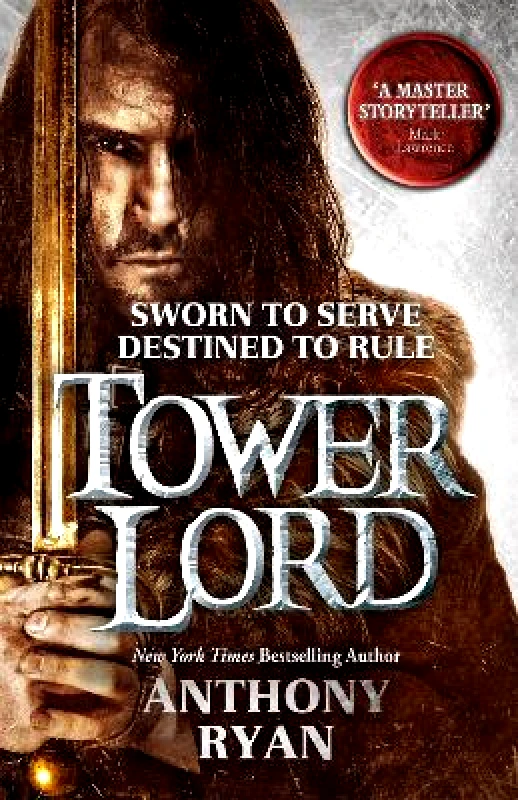 Orbit Tower Lord: Book 2 of Raven's Shadow Anthony Ryan Orbit 0414