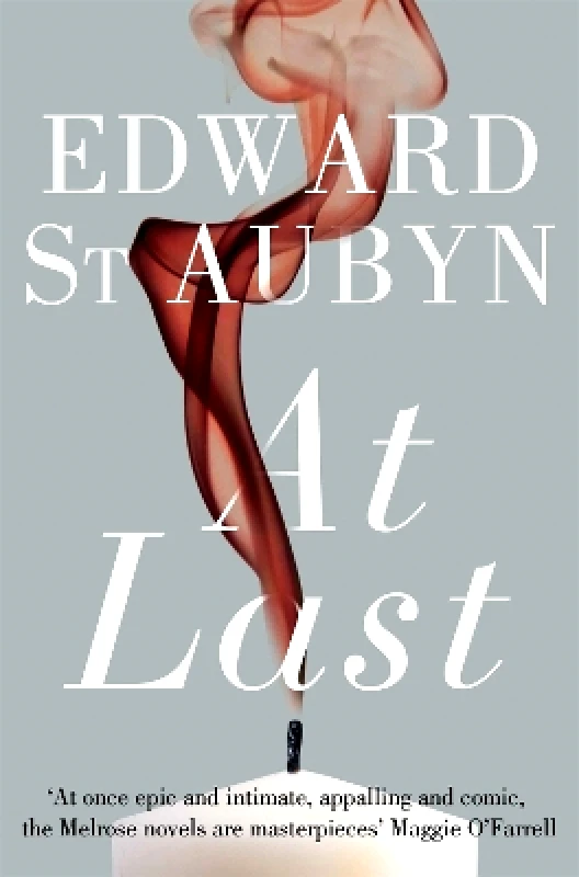 Picador At Last Edward St Aubyn Picador 0701