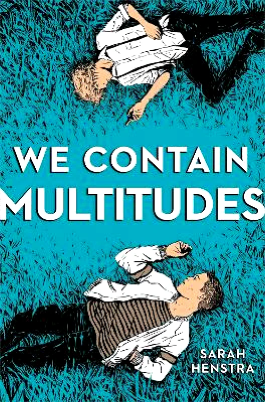 Little, Brown Young Readers We Contain Multitudes Sarah Henstra Little, Brown Young Readers 0714