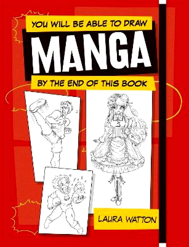 Ilex You Will be Able to Draw Manga by the End of this Book Laura Watton Ilex 2019 Paperback / softback