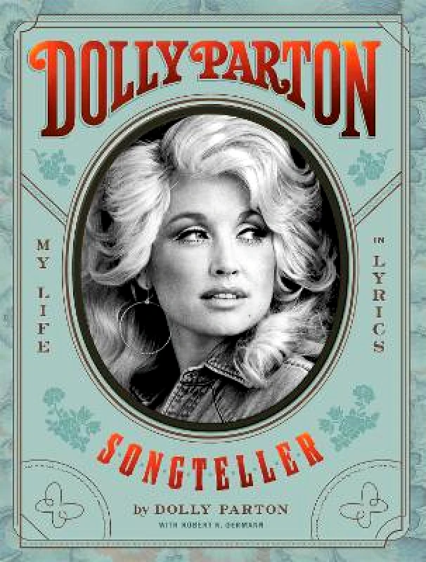 Hodder & Stoughton Dolly Parton, Songteller: My Life in Lyrics Robert K. Oermann Hodder & Stoughton 1117