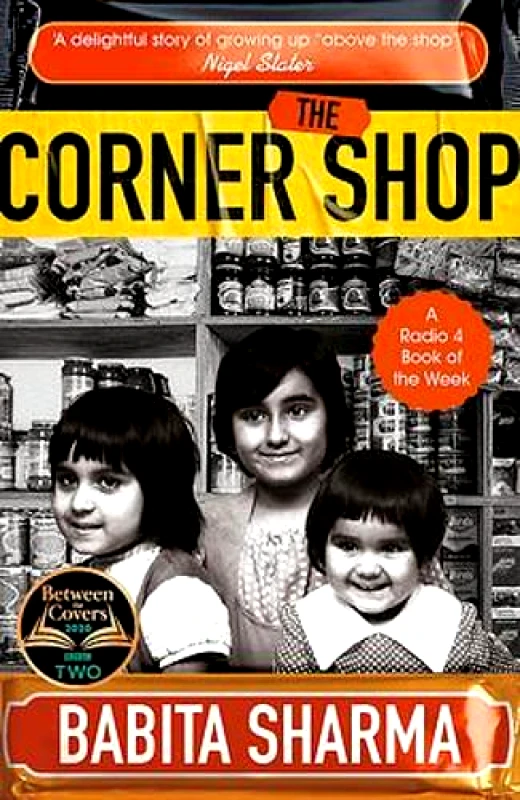 Two Roads The Corner Shop: A BBC 2 Between the Covers Book Club Pick Babita Sharma Two Roads 2020 Paperback / softback