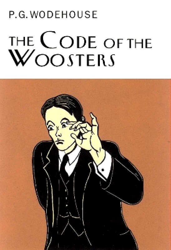 Everyman's Library The Code Of The Woosters P.G. Wodehouse Everyman's Library
