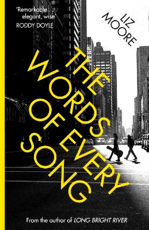 Windmill Books The Words of Every Song: from the Richard and Judy-selected author Liz Moore Windmill Books