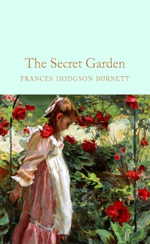 Macmillan Collector's Library The Secret Garden Frances Hodgson Burnett Macmillan Collector's Library 0214