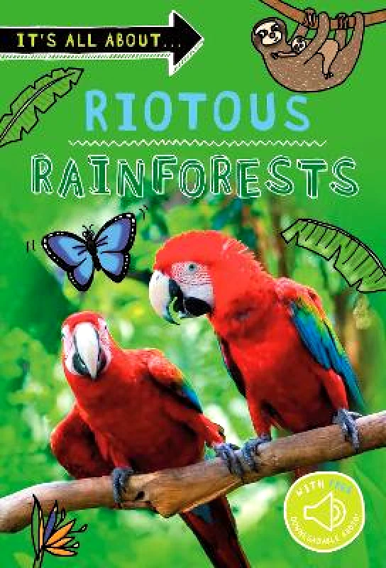 Kingfisher Books Ltd It's all about... Riotous Rainforests Kingfisher Kingfisher Books Ltd 0218