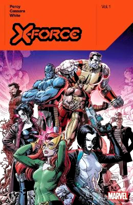 Marvel Comics X-Force By Benjamin Percy Vol. 1 Marvel Comics 1013