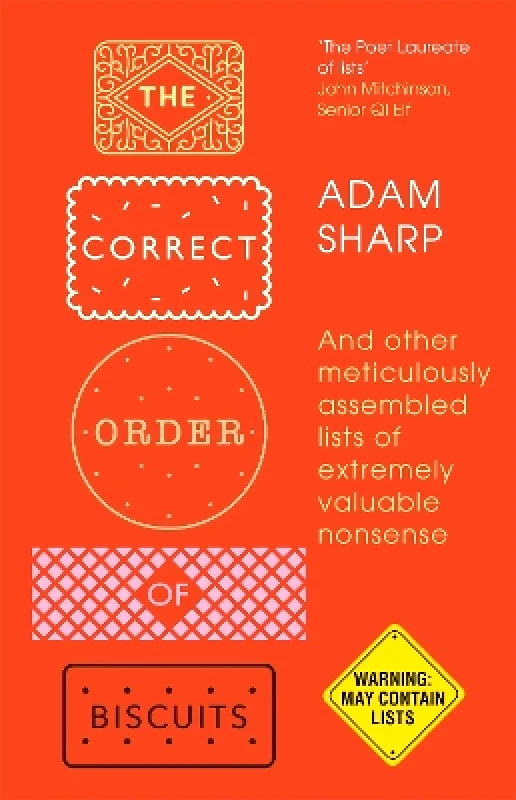 Trapeze The Correct Order of Biscuits: And Other Meticulously Assembled Lists of Extremely Valuable Nonsense Adam Sharp Trapeze 1229