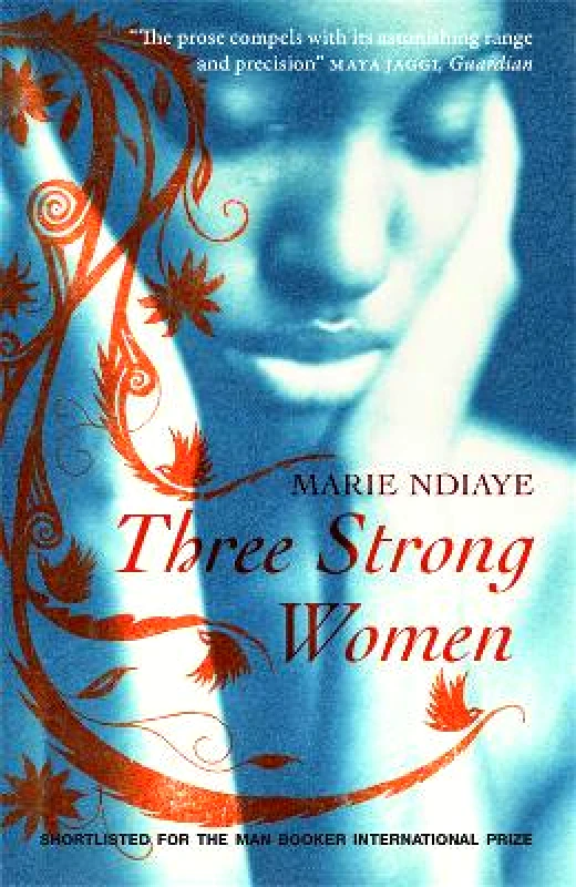 MacLehose Press Three Strong Women Marie NDiaye MacLehose Press 0701