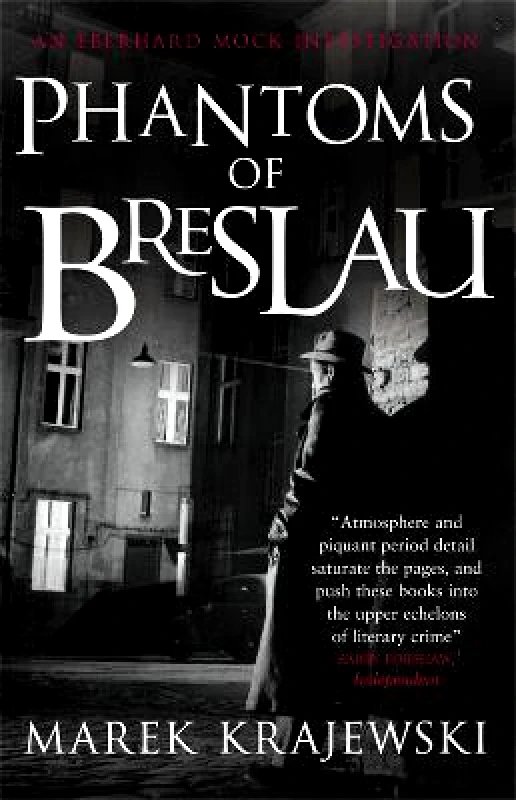 MacLehose Press Phantoms of Breslau: An Eberhard Mock Investigation Marek Krajewski MacLehose Press 2011 Paperback / softback