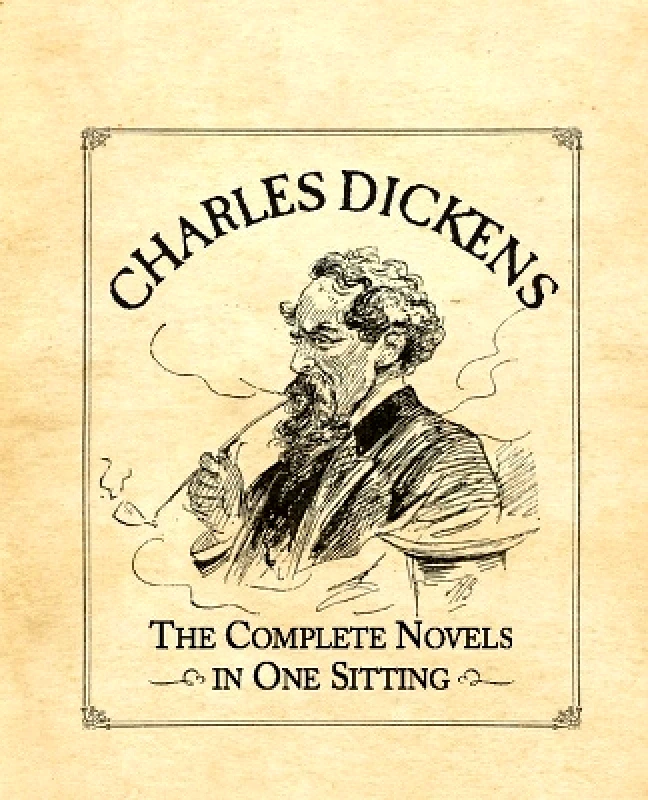 Running Press Miniature Editions Charles Dickens: The Complete Novels in One Sitting Joelle Herr Running Press Miniature Editions 0801