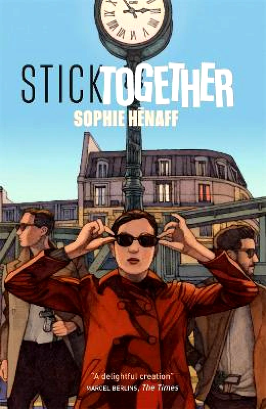 MacLehose Press Stick Together Sophie Henaff MacLehose Press 2020 Paperback / softback