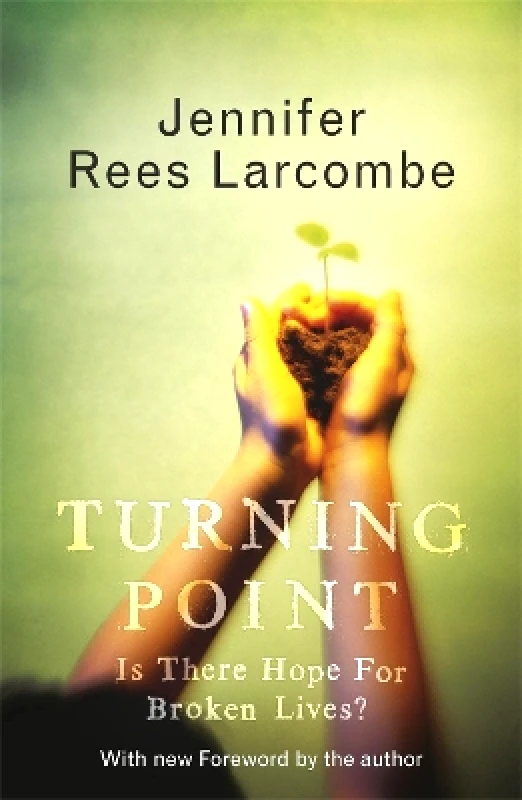 Hodder Faith Turning Point Jennifer Rees Larcombe Hodder Faith 0907