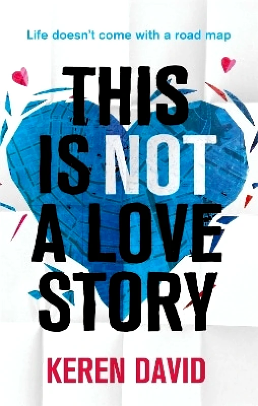 ATOM This is Not a Love Story Keren David ATOM 0512