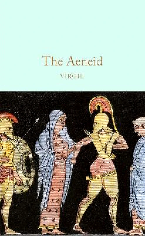 Macmillan Collector's Library The Aeneid Virgil Macmillan Collector's Library 0331