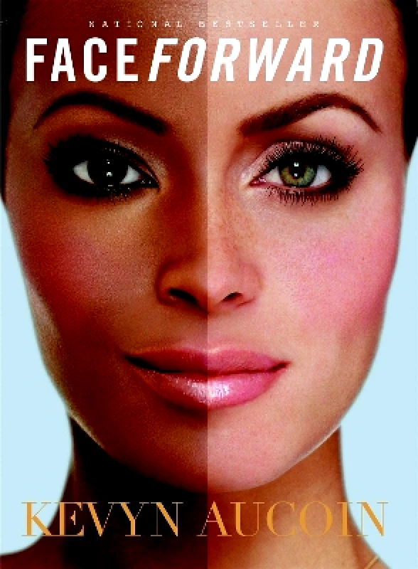Little, Brown & Company Face Forward Kevyn Aucoin Little, Brown & Company 0315