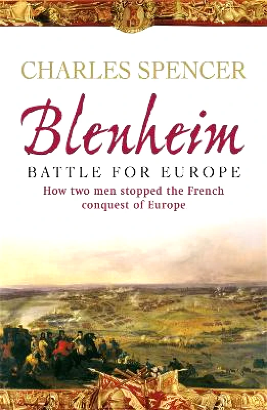 Cassell Military Blenheim: Battle for Europe Lord Charles Spencer Cassell Military 0901