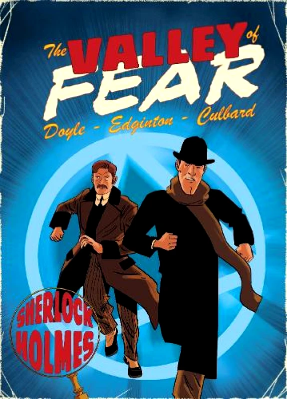 SelfMadeHero Valley of Fear: A Sherlock Holmes Graphic Novel Ian Edginton SelfMadeHero 2017 Paperback / softback