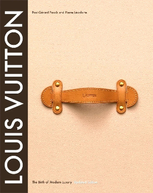 Abrams Louis Vuitton: The Birth of Modern Luxury Updated Edition Eric Pujalet-Plaa Abrams 0101