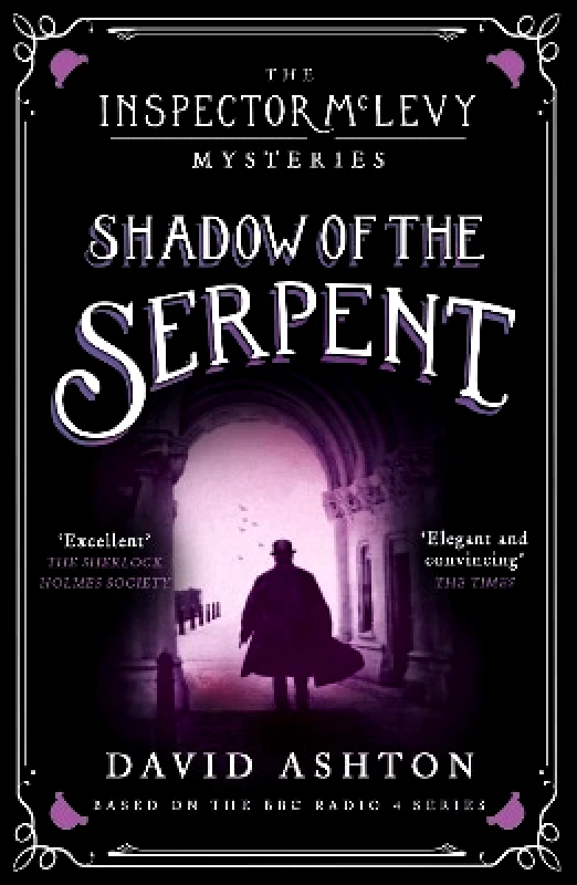 Two Roads Shadow of the Serpent: An Inspector McLevy Mystery 1 David Ashton Two Roads 0712