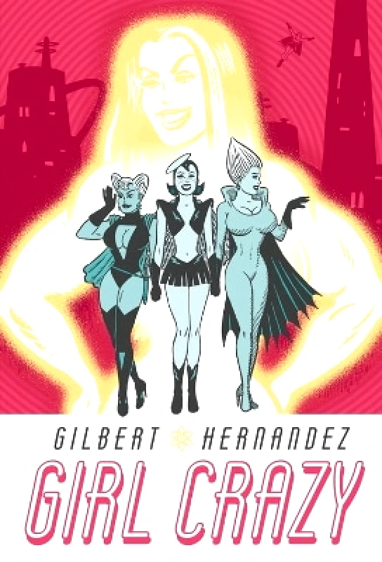 Dark Horse Comics Girl Crazy Gilbert Hernandez Dark Horse Comics