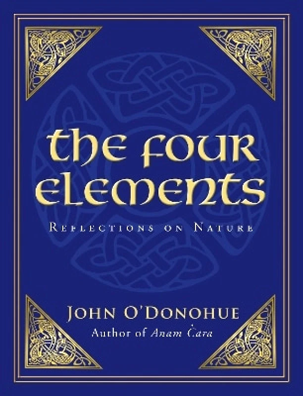 Transworld Ireland The Four Elements: Reflections on Nature John O'Donohue Transworld Ireland