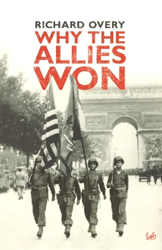 Pimlico Why The Allies Won Dr Richard Overy Pimlico