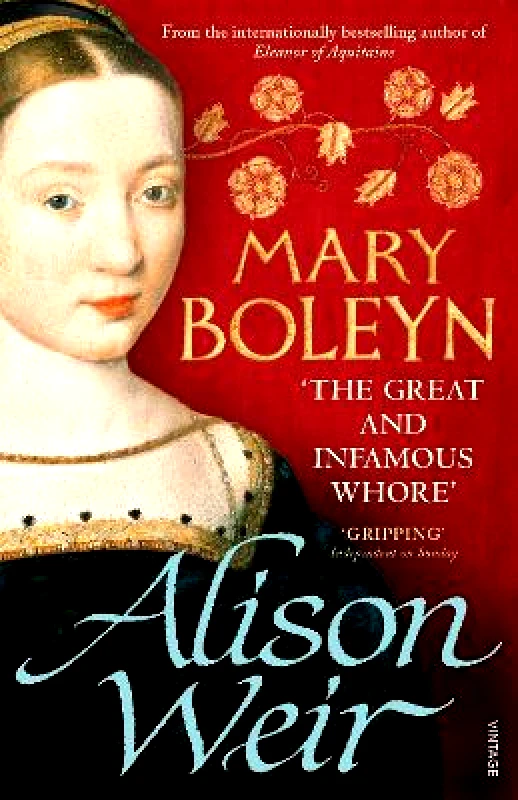 Mary Boleyn: 'The Great and Infamous Whore' Alison Weir Vintage φωτογραφία