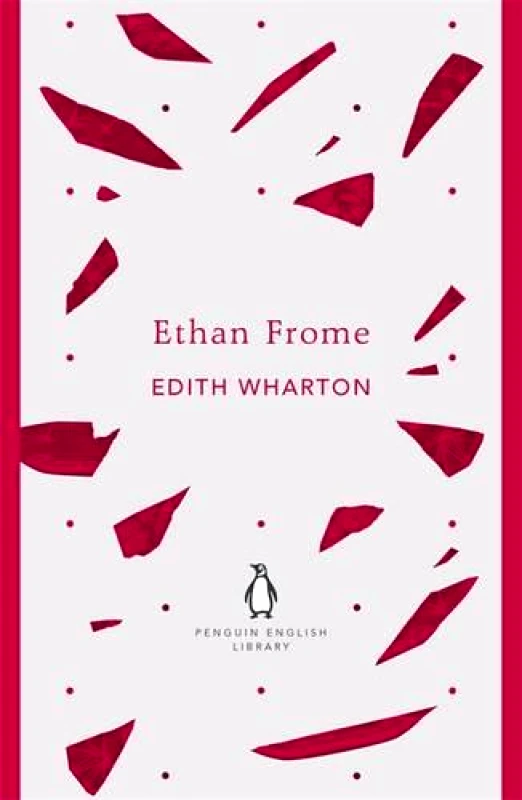 Penguin Classics Ethan Frome Edith Wharton Penguin Classics Paperback / softback