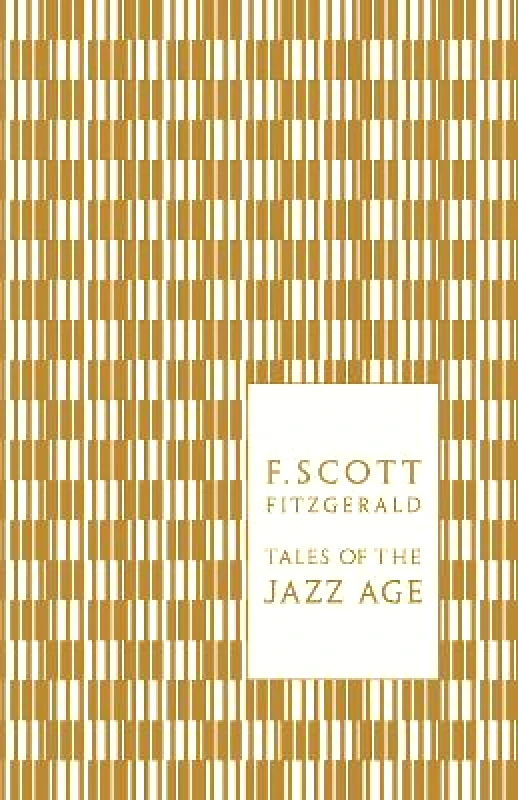 Penguin Classics Tales of the Jazz Age F. Scott Fitzgerald Penguin Classics