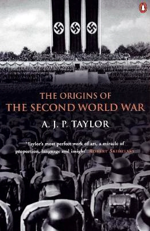 Penguin Books Ltd The Origins of the Second World War Professor A J P Taylor Penguin Books Ltd