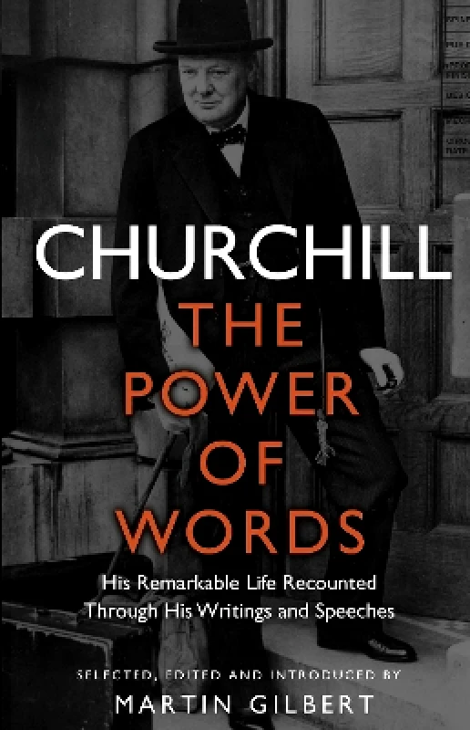 Bantam Books (Transworld Publishers a division of the Random House Group) Churchill: The Power of Words Winston S. Churchill Bantam Books (Transworld Publishers a division of the Random House Group)