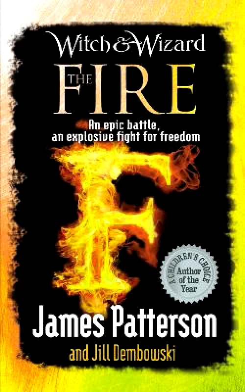 Arrow (Young) Witch & Wizard: The Fire James Patterson Arrow (Young)