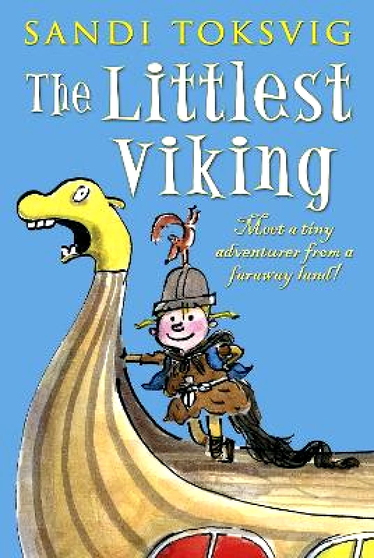 Yearling (imprint of Random House Children's Books) The Littlest Viking Sandi Toksvig Yearling (imprint of Random House Children's Books)