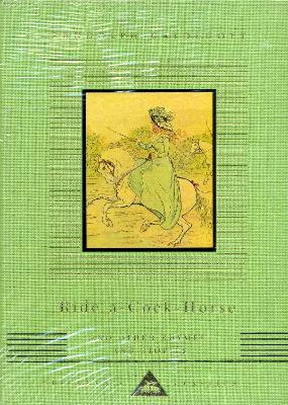 Everyman's Library Children's Classics Ride A Cock Horse And Other Rhymes And Stories Randolph Caldecott Everyman's Library Children's Classics