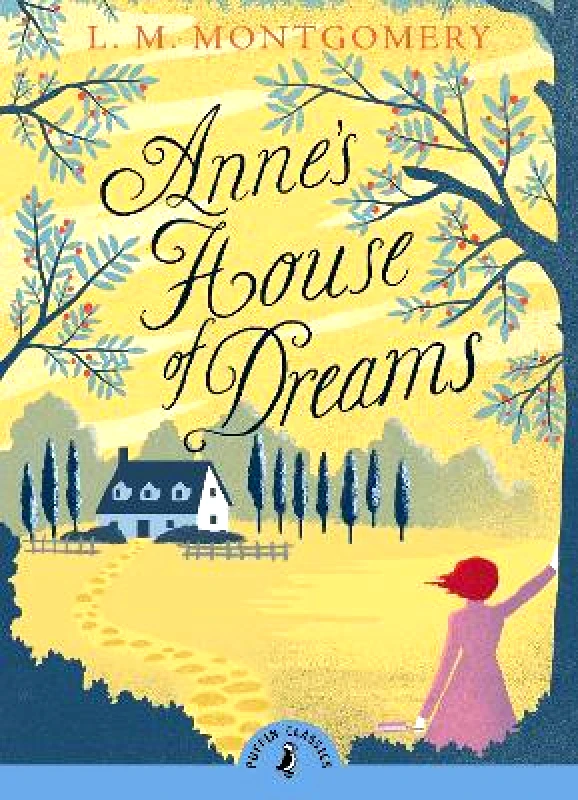 Puffin Classics Anne's House of Dreams L. M. Montgomery Puffin Classics