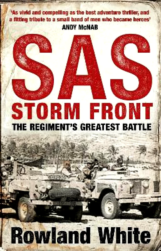 Corgi Books SAS: Storm Front: The Storming Bestseller from the Author of Harrier 809 Rowland White Corgi Books