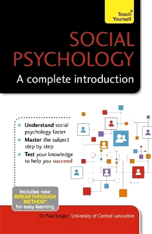 Teach Yourself Social Psychology: A Complete Introduction: Teach Yourself Paul Seager 0113