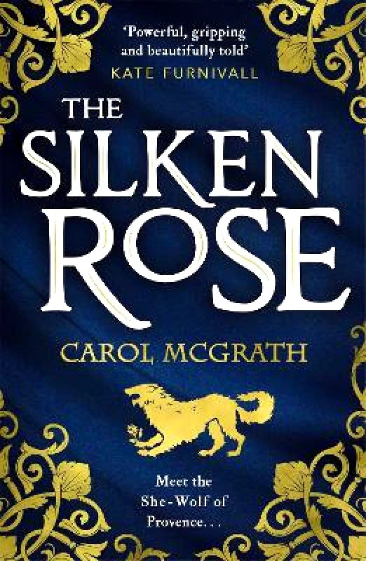 Accent Press Ltd The Silken Rose: The spellbinding and completely gripping new story of England's forgotten queen . . . Carol McGrath Accent Press Ltd 0723