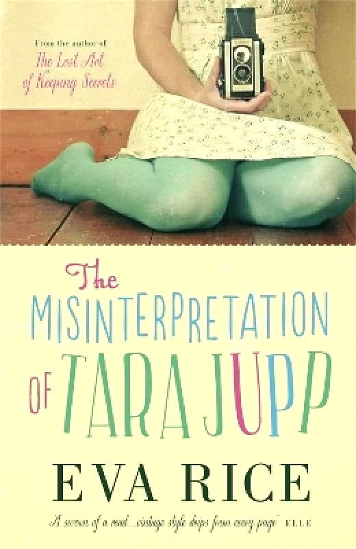 Heron Books The Misinterpretation of Tara Jupp Eva Rice Heron Books 1101