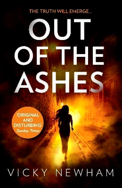 HQ Out of the Ashes: A DI Maya Rahman novel Vicky Newham HQ