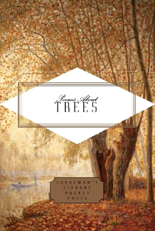 Everyman's Library Poems About Trees Everyman's Library Hardback