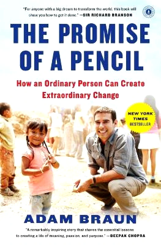 Scribner The Promise of a Pencil: How an Ordinary Person Can Create Extraordinary Change Adam Braun Scribner 0423