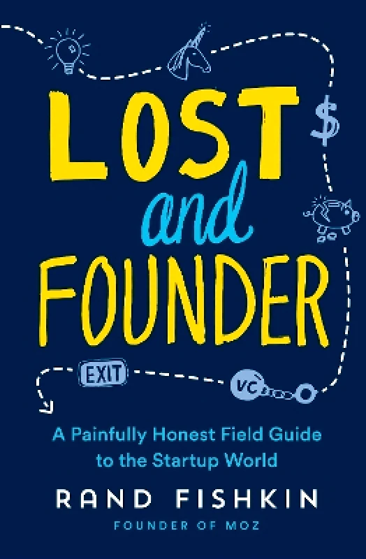 Portfolio Penguin Lost and Founder: A Painfully Honest Field Guide to the Startup World Rand Fishkin Portfolio Penguin
