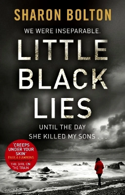 Corgi Books Little Black Lies: a tense and twisty psychological thriller from Richard & Judy bestseller Sharon Bolton Corgi Books