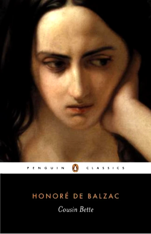 Penguin Classics Cousin Bette Honore de Balzac Penguin Classics Paperback / softback