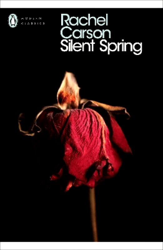 Penguin Classics Silent Spring Rachel Carson Penguin Classics