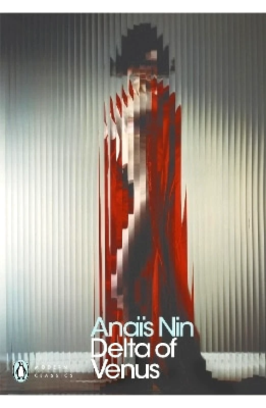 Penguin Classics Delta of Venus Anais Nin Penguin Classics